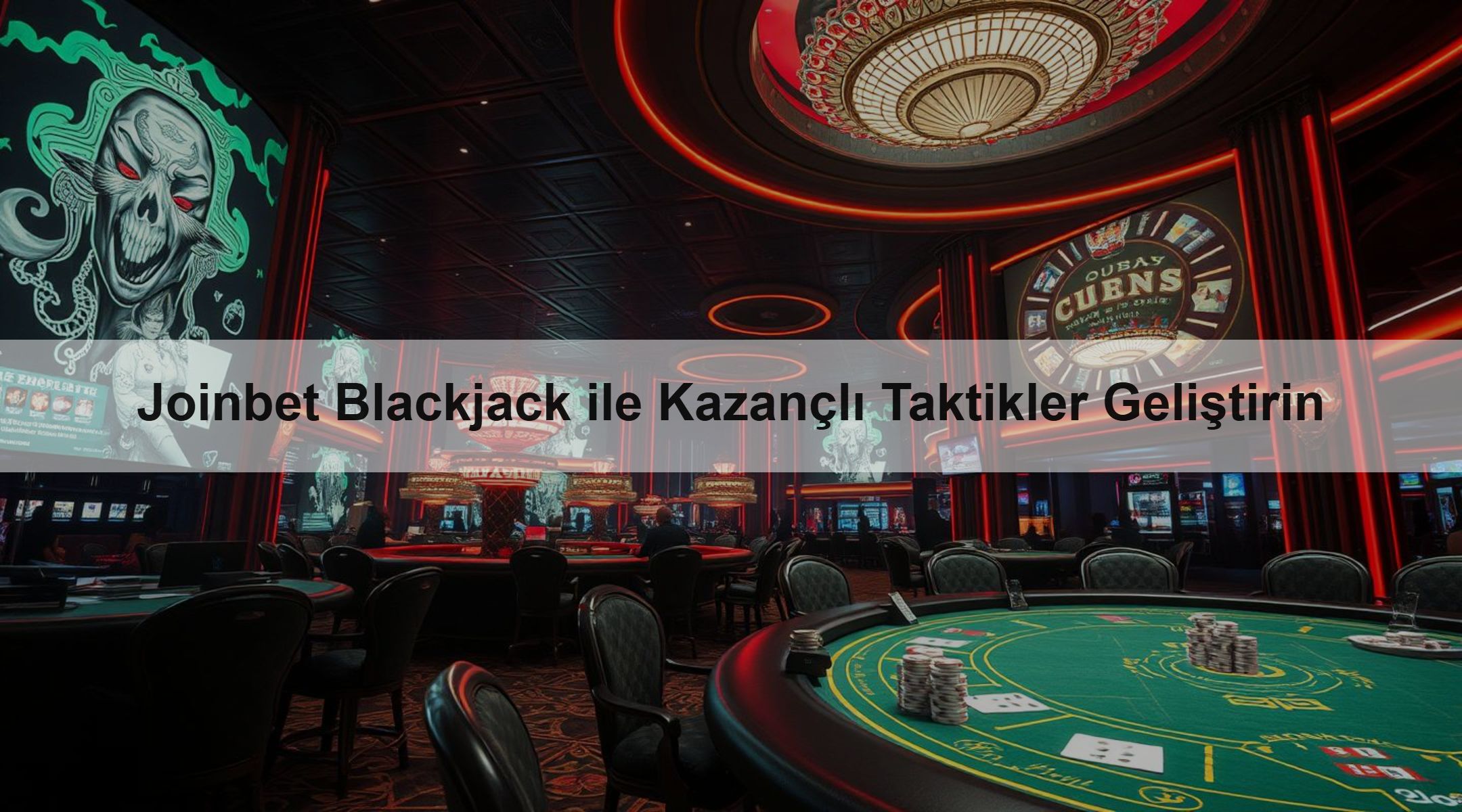 Joinbet Blackjack ile Kazançlı Taktikler Geliştirin