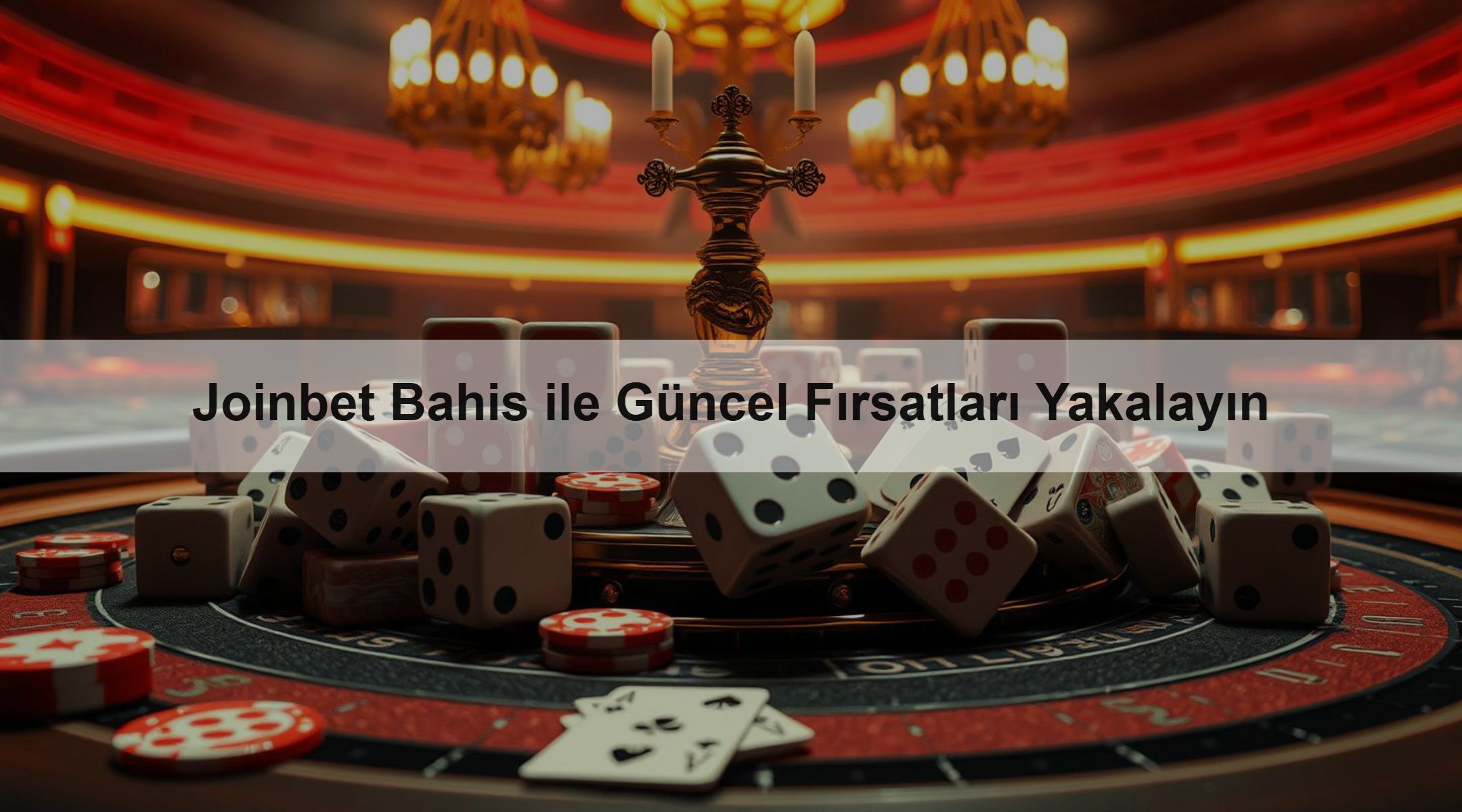 Joinbet Bahis ile Güncel Fırsatları Yakalayın